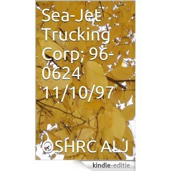 Sea-Jet Trucking Corp; 96-0624  11/10/97 (English Edition) [Kindle-editie] beoordelingen