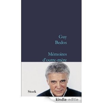 Mémoires d'outre-mère (La Bleue) (French Edition) [Kindle-editie]