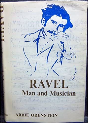 Orenstein: Ravel Man & Musician (Cloth)