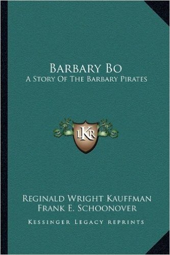 Barbary Bo: A Story of the Barbary Pirates