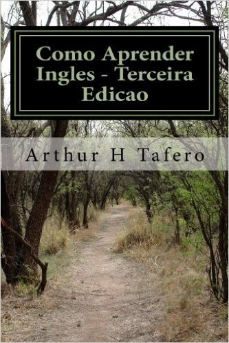 Como Aprender Ingles - Terceira Edicao: En Anglais Et En Portugais