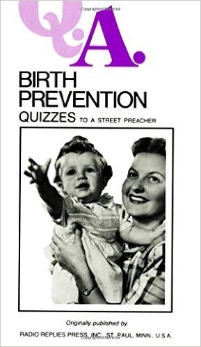 Q.A. Quizzes to a Street Preacher: Birth Prevention