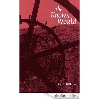 The Known World (Wesleyan Poetry Series) [Kindle-editie]