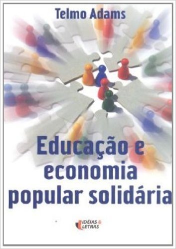 Educação e Economia Popular Solidária