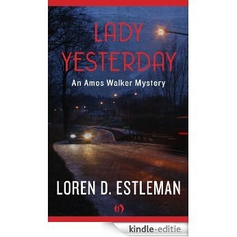 Lady Yesterday (Amos Walker Novels) [Kindle-editie]