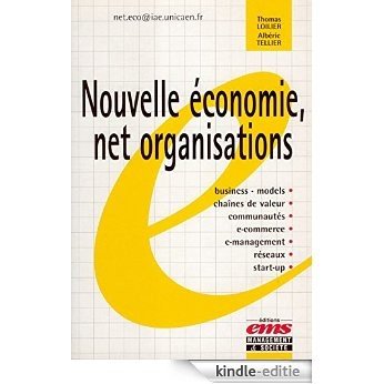 Nouvelle économie, net organisations (Gestion en Liberté) [Kindle-editie] beoordelingen
