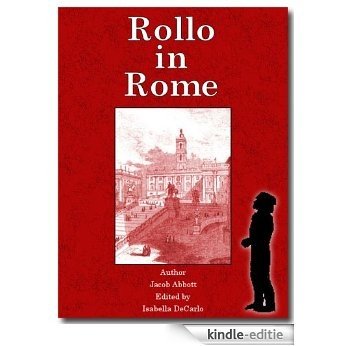 Rollo in Rome - Illustrated Children's Classic Novel (English Edition) [Kindle-editie]