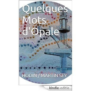 Quelques Mots d'Opale (French Edition) [Kindle-editie]