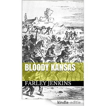 Bloody Kansas (English Edition) [Kindle-editie]