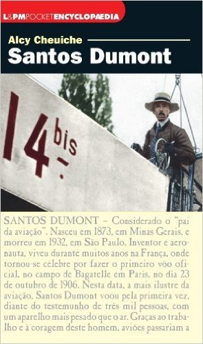 Santos Dumont - Série L&PM Pocket Encyclopaedia baixar