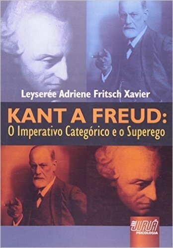 Kant a Freud. O Imperativo Categórico e o Superego