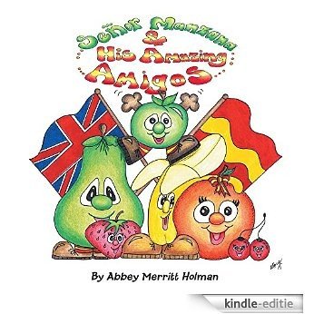 Señor Manzana & His Amazing Amigos (English Edition) [Kindle-editie]