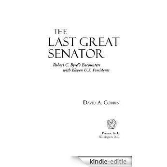 The Last Great Senator [Kindle-editie]