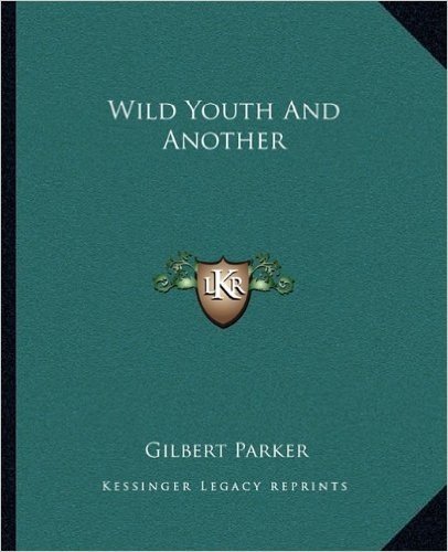 Wild Youth and Another