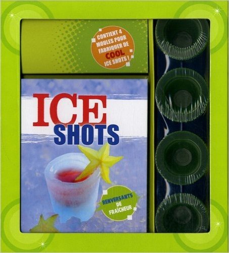 Ice Shots : Renversants de fraîcheur