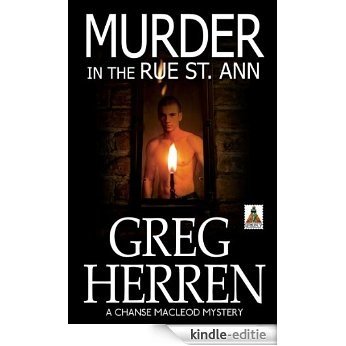 Murder in the Rue St. Ann (Chanse MacLeod Mysteries Book 2) (English Edition) [Kindle-editie]