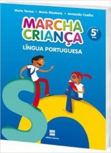 Marcha Criança. Língua Portuguesa. 5º Ano