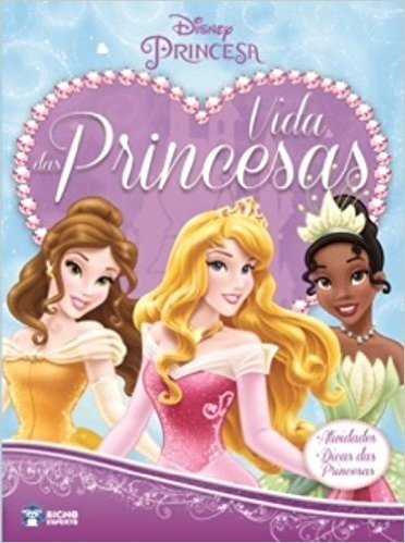Vidas das Princesas - Coleção Disney Princesa