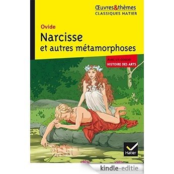 Narcisse et autres Métamorphoses (6e) (French Edition) [Print Replica] [Kindle-editie]