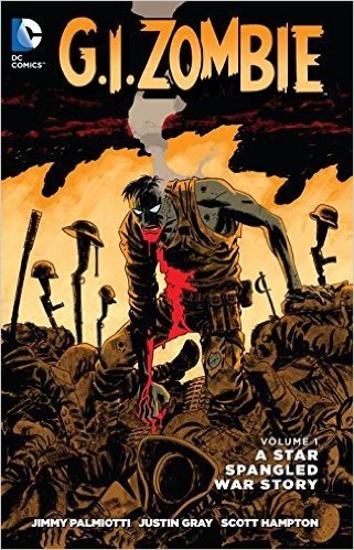 G.I. Zombie: A Star-Spangled War Story Vol. 1 (the New 52)