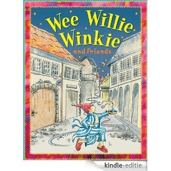 Nursery Library: Wee Willie Winkie (English Edition) [Kindle-editie]