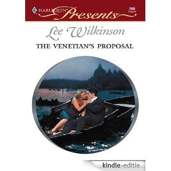 The Venetian's Proposal [Kindle-editie]