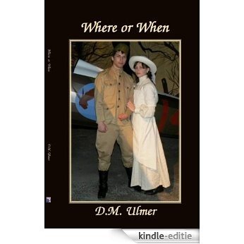 Where or When (English Edition) [Kindle-editie] beoordelingen