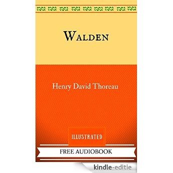 Walden: By Henry David Thoreau - Illustrated And Unabridged (English Edition) [Kindle-editie]
