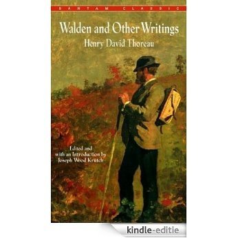 Walden and Other Writings [Kindle-editie]