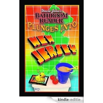 Uncle John's Bathroom Reader Plunges into New Jersey [Kindle-editie]