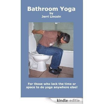 Bathroom Yoga (English Edition) [Kindle-editie]