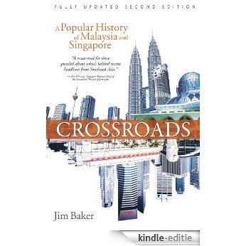 Crossroads: A Popular History of Malaysia and Singapore [Kindle-editie]