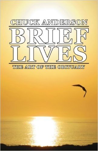 Brief Lives: The Art of the Obituary
