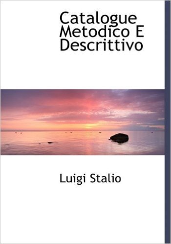 Catalogue Metodico E Descrittivo