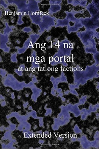 Ang 14 Na MGA Portal at Ang Tatlong Factions Extended Version