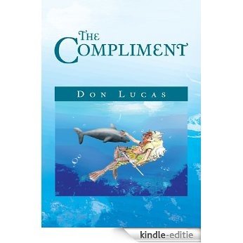 The Compliment (English Edition) [Kindle-editie]