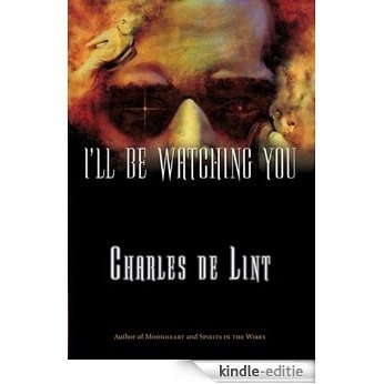 I'll Be Watching You (Key Books) [Kindle-editie]