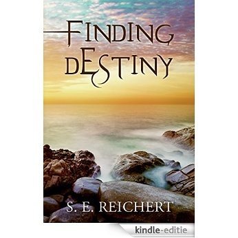 Finding Destiny (Southtown Harbor Series Book 2) (English Edition) [Kindle-editie]