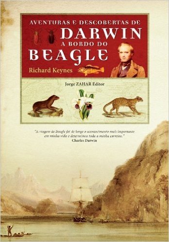 Aventuras E Descobertas De Darwin A Bordo Do Beagle. 1832-1836
