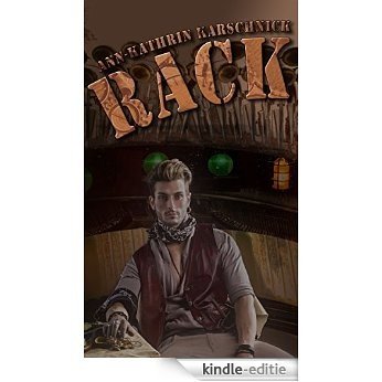 RACK (6): ein Steampunk-Thriller (German Edition) [Kindle-editie]