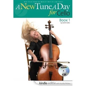 A New Tune A Day for Cello: [Book 1] [Kindle uitgave met audio/video]