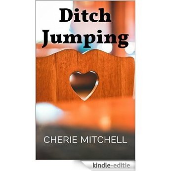 Ditch Jumping (English Edition) [Kindle-editie]