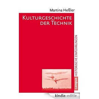 Kulturgeschichte der Technik (Historische Einführungen) [Kindle-editie] beoordelingen