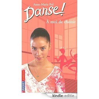 Danse ! tome 2 (Pocket Jeunesse) [Kindle-editie]
