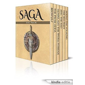 Saga Six Pack - Beowulf, The Prose Edda, Gunnlaug The Worm-Tongue, Eric The Red, The Sea Fight and Sigurd The Volsung (Illustrated) (English Edition) [Kindle-editie]