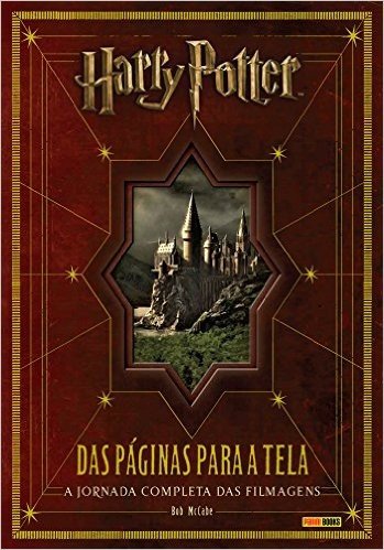 Harry Potter. Das Páginas Para a Tela - Volume 1