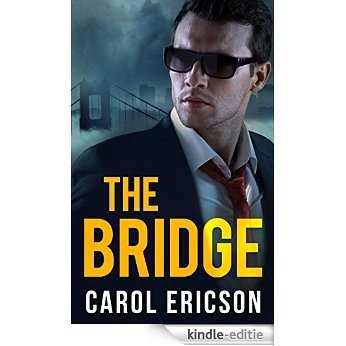 The Bridge (Mills & Boon Intrigue) (Brody Law, Book 1) [Kindle-editie]