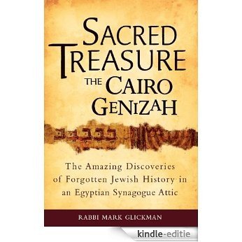 Sacred Treasure The Cairo Genizah [Kindle-editie]