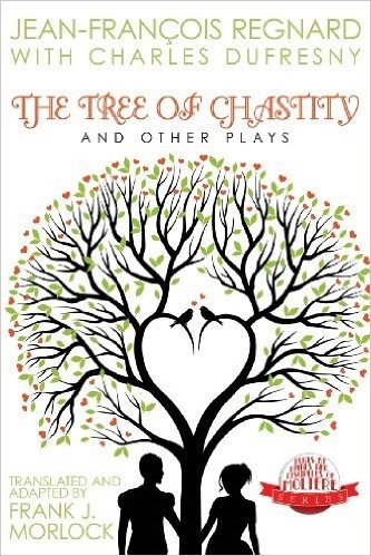 The Tree of Chastity and Other Plays
