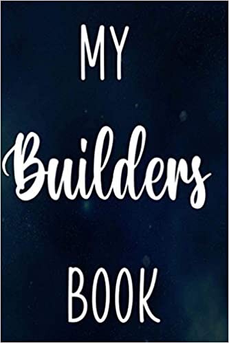 indir My Builders Book: Building Construction Planner 120 page 6 x 9 Notebook Journal - Great Gift For The Builder In Your Life!
